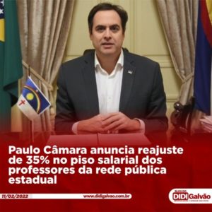 GOVERNO PAULO CÂMARA DA REAJUSTE A PROFESSORES